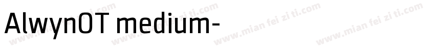 AlwynOT medium字体转换
